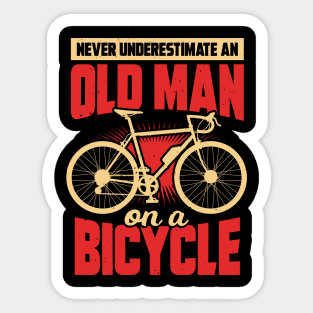 Never Underestimate An Old Man On A Bicycle Sticker